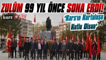 Kars'ın Düşman İşgalinden Kurtuluşunun 99'uncu Yıldönümü