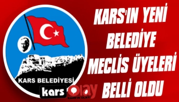 Kars'ın Yeni Belediye Meclis Üyeleri Belli Oldu