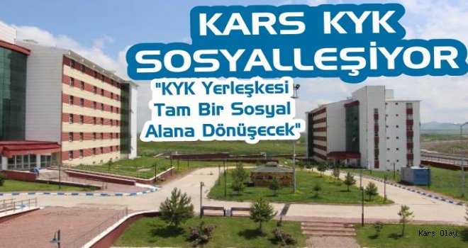 Kars KYK'dan Sosyal Yurt Projesi