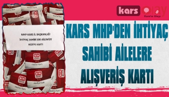 Kars MHP'den İhtiyaç Sahibi Ailelere Alışveriş Kartı