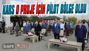 Kars O Proje İçin Pilot Bölge Oldu