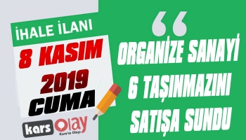 Kars Organize Sanayi 6 Taşınmazını Satışa Sundu