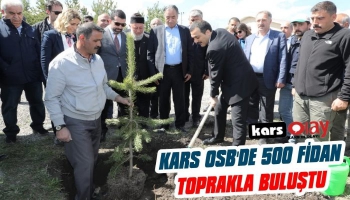 Kars OSB'de 500 Fidan Toprakla Buluştu