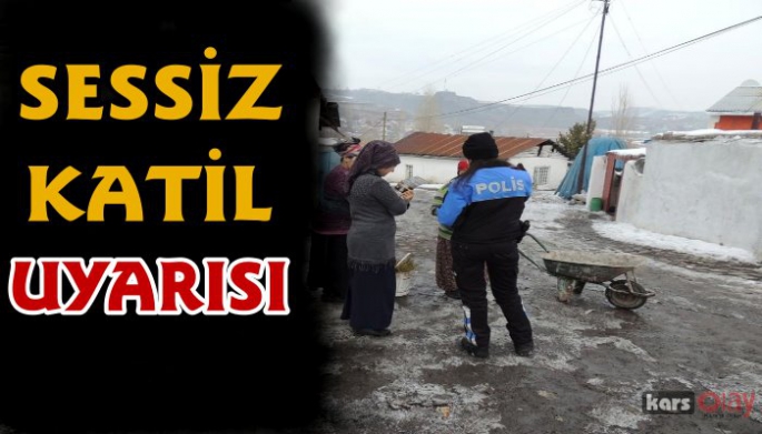 Kars Polisi sessiz katile karşı uyardı