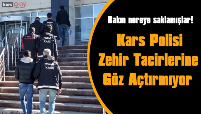 Kars Polisi Zehir Tacirlerine Göz Açtırmıyor