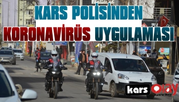 Kars Polisinden Koronavirüs Uygulamaları