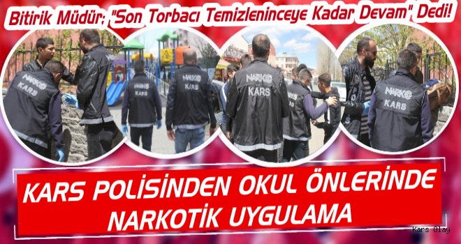 Kars Polisinden Okul Önlerinde Narkotik Uygulama