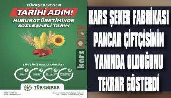 Kars Şeker Fabrikası Pancar Çiftçisinin Yanında Olduğunu Gösterdi