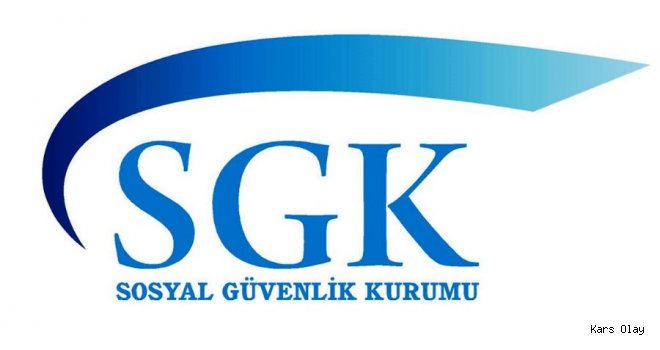 Kars SGK'dan Duyuru!