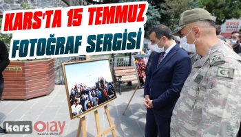 Kars’ta 15 Temmuz Fotoğraf Sergisi