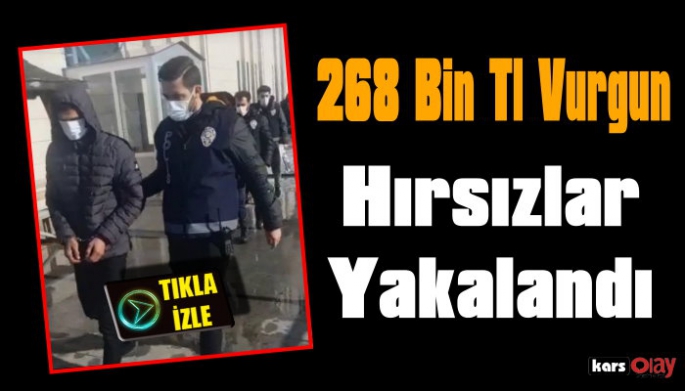 Kars'ta 268 Bin Tl Vurgun Yapan Hırsızlar Yakalandı