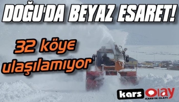 Kars'ta 32 Köye Ulaşılamıyor