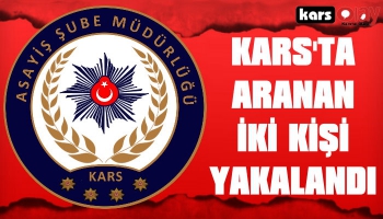 Kars'ta Aranan İki Kişi Yakalandı