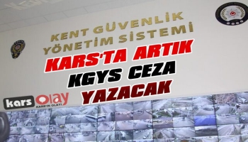 Kars'ta Artık KGYS Ceza Yazacak!