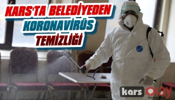 Kars'ta Belediye'den Koronavirüs Temizliği