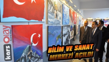 Kars'ta Bilim ve Sanat Merkezi Açıldı