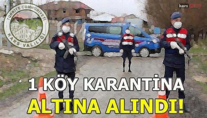 Kars'ta Bir köy karantinaya alındı