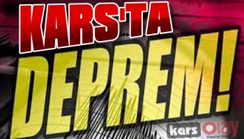 Kars'ta Deprem!