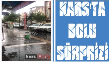 Kars'ta Dolu Sürprizi!