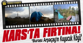 Kars'ta Fırtına!