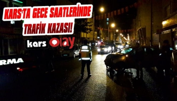 Kars'ta Gece Saatlerinde Trafik Kazası