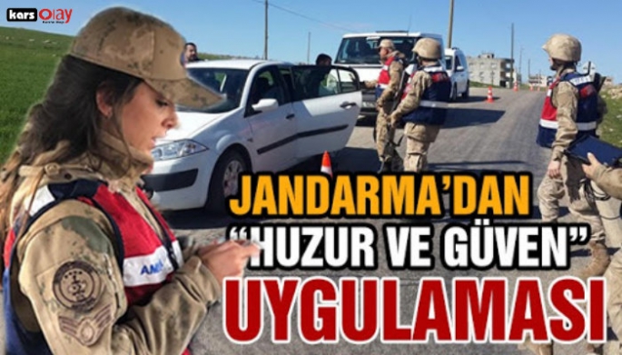 Kars'ta huzur güven uygulaması!