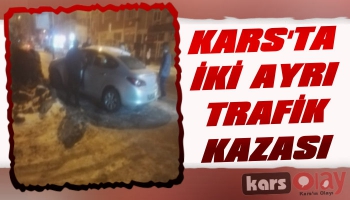 Kars'ta İki Ayrı Trafik Kazası