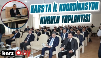 Kars'ta İl Koordinasyon Kurulu Toplantısı