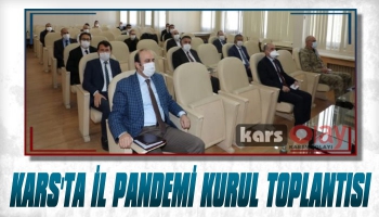 Kars'ta İl Pandemi Kurul Toplantısı