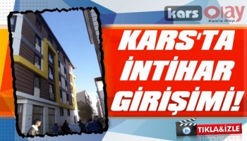 Kars’ta İntihar Girişimi