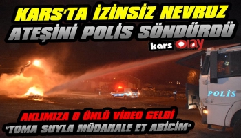 Kars’ta İzinsiz Nevruz Ateşine Polis Müdahalesi