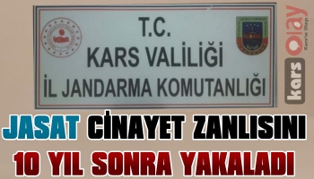 Kars'ta Jandarma Cinayet Zanlısını 10 yıl Sonra Yakaladı