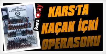 Kars'ta Kaçak İçki Operasyonu