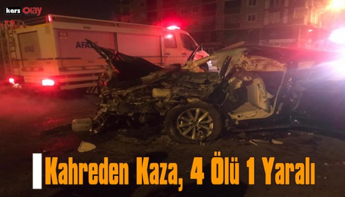 Kars'ta Kahreden Kaza, 4 Ölü 1 Yaralı