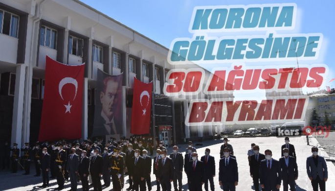 Kars'ta Korona Gölgesinde 30 Ağustos Bayramı