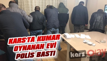 Kars'ta Kumar Oynanan Evi Polis Bastı