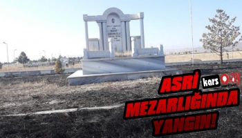 Kars'ta Mezarlıkta Yangın Çıktı