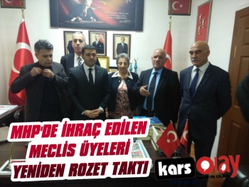 Kars'ta MHP'den İhraç Edilen Meclis Üyeleri Tekrar MHP'de Rozet Taktı