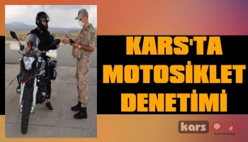 Kars’ta Motosikletler Denetlendi