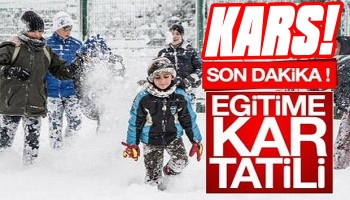 Kars'ta Okullar Bu Gün Tatil Edildi