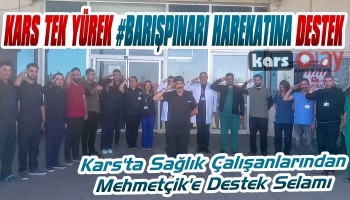 Kars'ta Sağlık Çalışanlarından Mehmetçik'e Destek Selamı