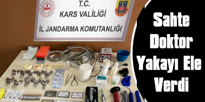 Kars'ta, Sahte Doktor Yakayı Ele Verdi 