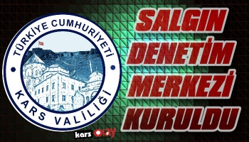 Kars'ta 'Salgın Denetim Merkezleri' Kuruldu