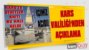 'Kars'ta Şehitler Anıtı Bu Hale Geldi!' Haberine Valilikten Açıklama