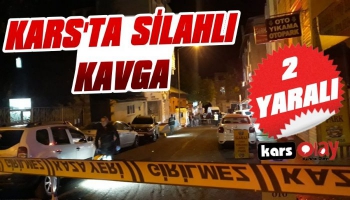 Kars'ta Silahlı Kavga: 2 Yaralı