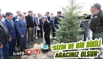 Kars'ta 'Sizin de Dikili Bir Ağacınız Olsun' Projesi