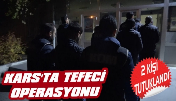 Kars'ta Tefeci Operasyonu: 2 Kişi Tutuklandı