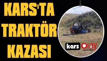 Kars'ta Traktör Kazası