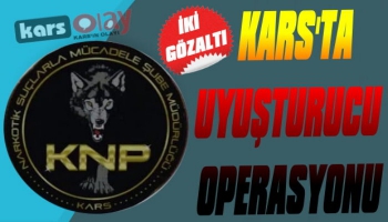 Kars'ta Uyuşturucu Operasyonu