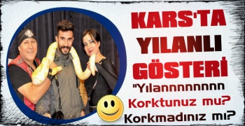 Kars'ta Yılanlı Gösteri